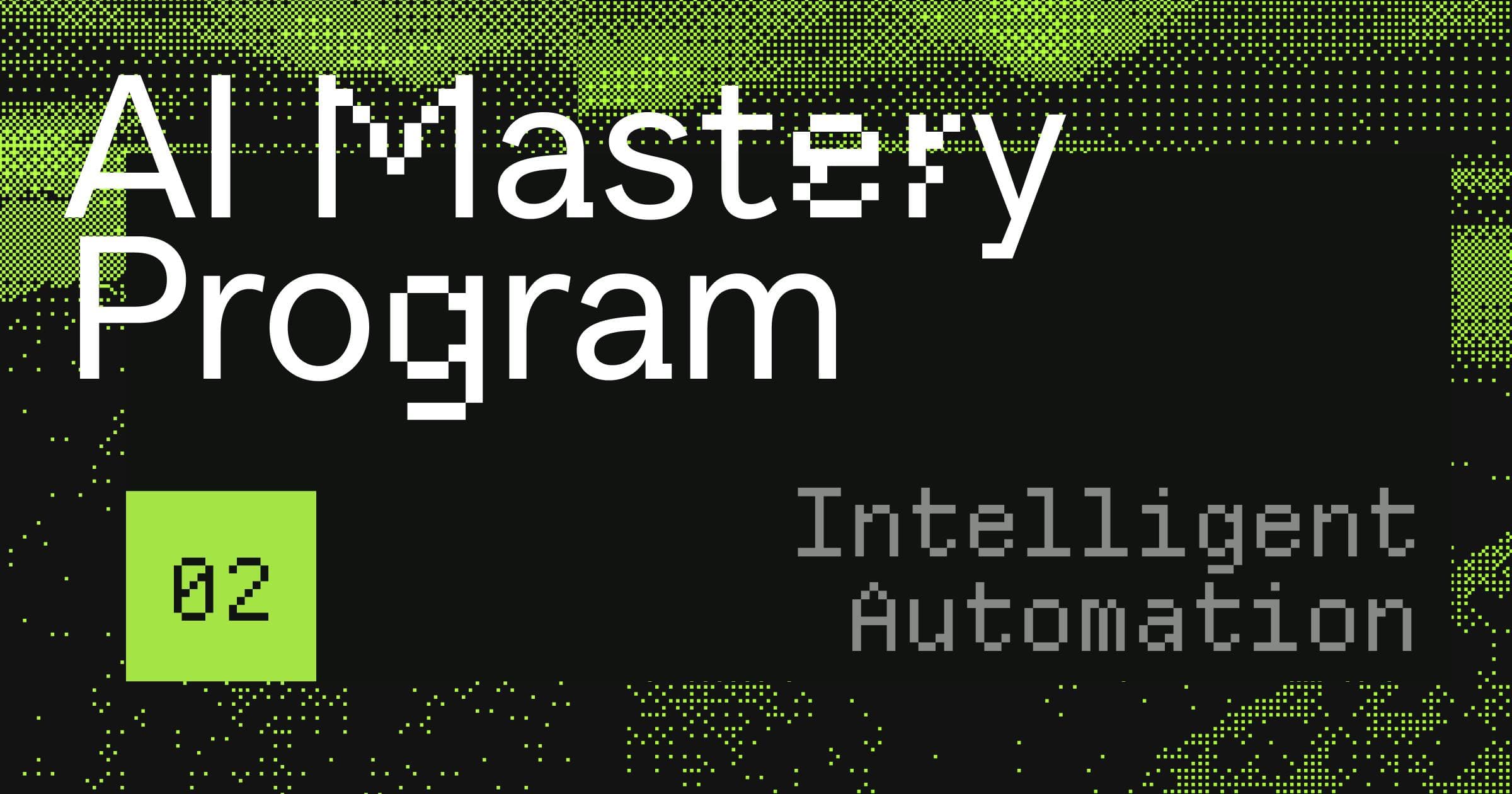 AI Mastery: Intelligent Automation