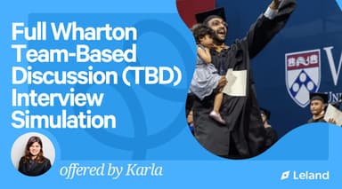 Full Wharton Team-Based Discussion (TBD) Interview Simulation! 