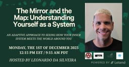 The Mirror and the Map: Understanding Yourself as a System