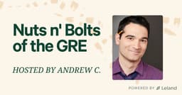 Nuts n' Bolts of the GRE