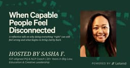 When Capable People Feel Disconnected