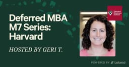  Deferred MBA M7 Series: Harvard