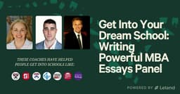Get Into Your Dream School: Writing Powerful MBA Essays Panel