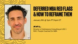 Deferred MBA Red Flags & How to Reframe Them
