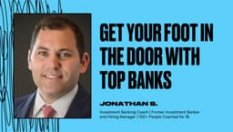 Get Your Foot in the Door with Top Banks