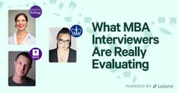 What MBA Interviewers Are Really Evaluating