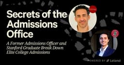 Secrets of the Admissions Office: A Former Admissions Officer and Stanford Graduate Break Down Elite College Admissions