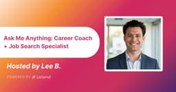 Ask Me Anything: Career Coach + Job Search Specialist