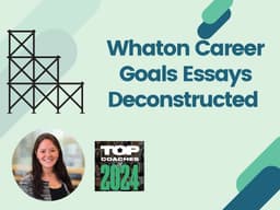 Wharton Essay 1: Defining Your Career Narrative
