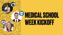 Medical School Week Kickoff
