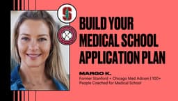 Build Your Medical School Application Plan