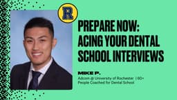 Prepare Now: Acing Your Dental School Interviews