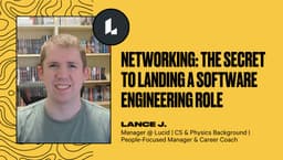 Networking: The Secret to Landing a Software Engineering Role