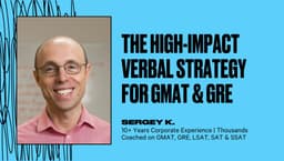 The High-Impact Verbal Strategy for GMAT & GRE