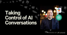 Taking Control of AI Conversations