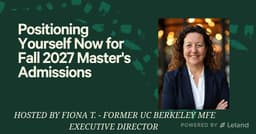 Positioning Yourself Now for Fall 2027 Master's Admissions