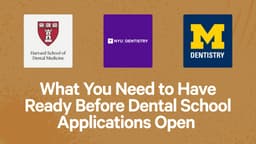 What You Need to Have Ready Before Dental School Applications Open 