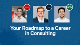 Your Roadmap to a Career in Consulting