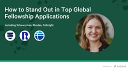  How to Stand Out in Top Global Fellowship Applications