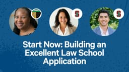 Start Now: Building an Excellent Law School Application