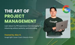 The Art of Project Management: For Aspiring PMs | Google PM & Career Coach