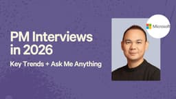 PM Interviews in 2026 - Key Trends + Ask Me Anything