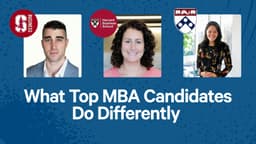 What Top MBA Candidates Do Differently 