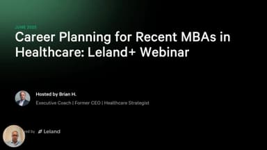 Career Planning for Recent MBAs in Healthcare