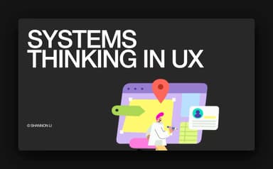 Systems Thinking in UX Design