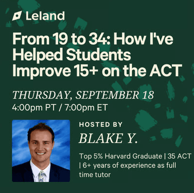 From 19 to 34: How I've Helped Students Improve 15+ on the ACT