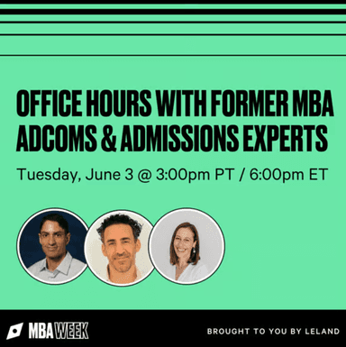 Office Hours with Former MBA AdComs & Admissions Experts