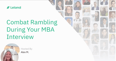 Tips for Combating Rambling During MBA Interviews