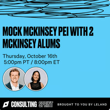 Mock McKinsey PEI with 2 McKinsey Alums