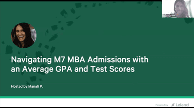Navigating M7 MBA Admissions with Average GPA and Test Scores