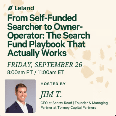 From Self-Funded Searcher to Owner-Operator: The Search Fund Playbook That Actually Works