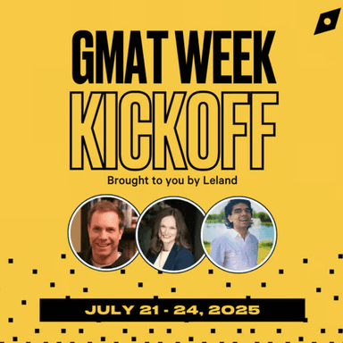 GMAT Week (July 21-24) Kickoff