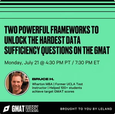 Two Powerful Frameworks to Unlock the Hardest Data Sufficiency Questions on the GMAT