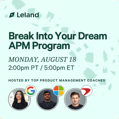 Break Into Your Dream APM Program