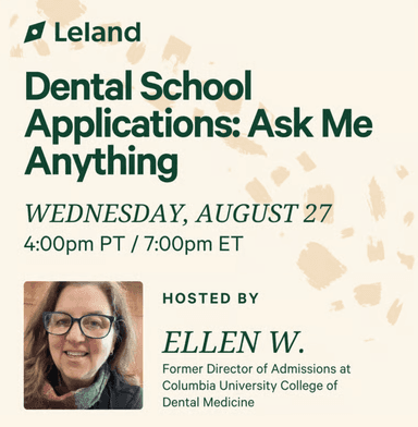 Dental School Applications: Ask Me Anything