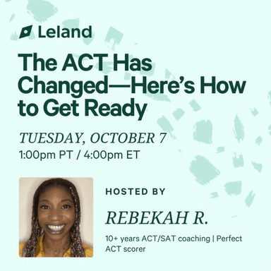The ACT Has Changed—Here’s How to Get Ready