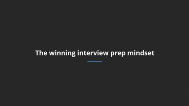 Interview Prep Mentality