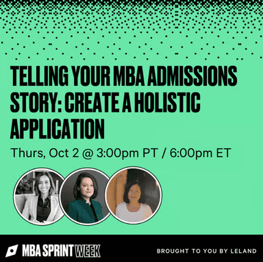 Telling Your MBA Admissions Story: Create A Holistic Application