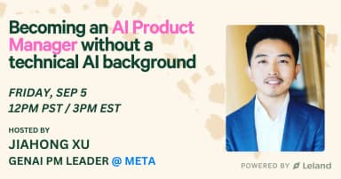 Becoming an AI Product Manager without a Technical AI background