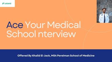 Medical School Interview Walkthrough | ACE Your Next Interview!