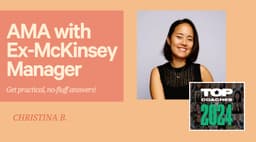 Ask Me Anything with former McKinsey Engagement Manager