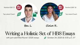 Writing a Holistic Set of HBS Essays (with Top Leland Coaches)