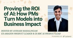 Proving the ROI of AI: How PMs Turn Models into Business Impact