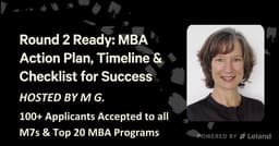 Round 2 Ready: MBA Action Plan, Timeline & Checklist for Success