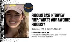 Product Case Interview Prep: โWhatโs Your Favorite Product?