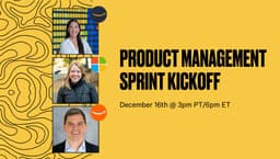 Product Management Sprint Kickoff